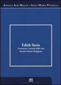 Edith Stein. Comunità e mondo della vita. Società. Diritto. Religione A Buon Prezzo