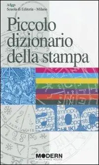 Piccolo dizionario della stampa. I termini più in uso nella stampa antica e moderna Occasione