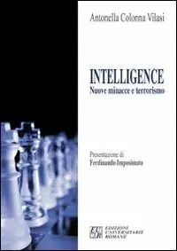 Offerta Lampo Intelligence. Nuove minacce e terrorismo