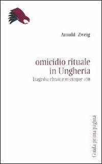 Omicidio rituale in Ungheria. Tragedia ebraica in cinque atti Offerta Lampo
