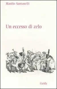 Un eccesso di zelo Ultimissimo Modello