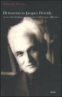 Miglior Prezzo Di traverso in Jacques Derrida. In un certo attualismo nel dramma di differenza e différance