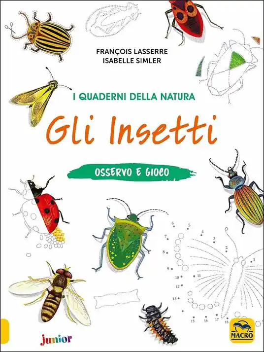 Saldi Gli insetti. Osservo e gioco. Ediz. a colori