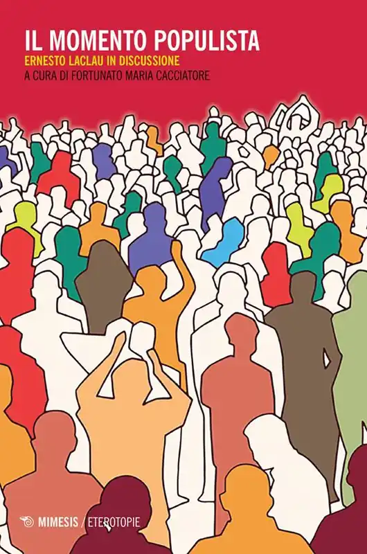 Più Venduto Il momento populista. Ernesto Laclau in discussione