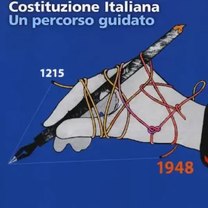 Conoscere la Costituzione italiana. Un percorso guidato Promo Stagionale