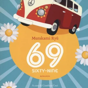 69. Sixty-nine Nuovo Arrivo