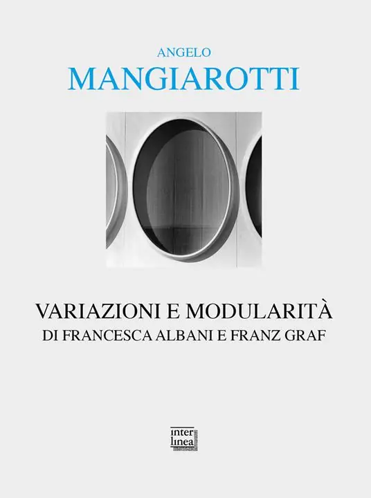 Nuovo Arrivo Angelo Mangiarotti. Variazioni e modularità