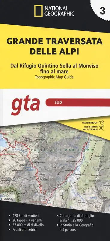 Grande traversata delle Alpi 1 25.000. Vol. 3 GTA Sud. Dal rifugio Quintino Sella al Monviso fino al mare Offerta