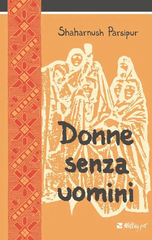 Donne senza uomini. Nuova ediz. Sconto