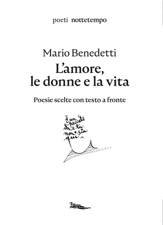 Sconto L‘amore, le donne e la vita. Poesie scelte. Testo spagnolo a fronte
