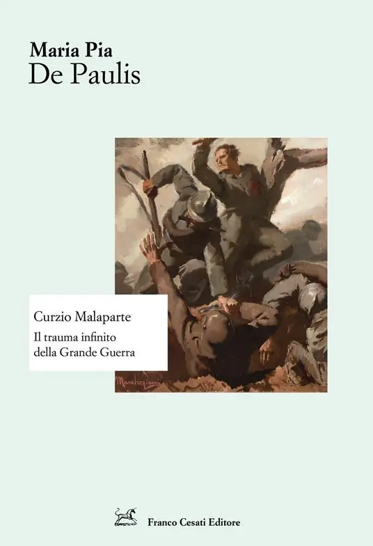 Quantità Limitata Curzio Malaparte. Il trauma infinito della Grande Guerra