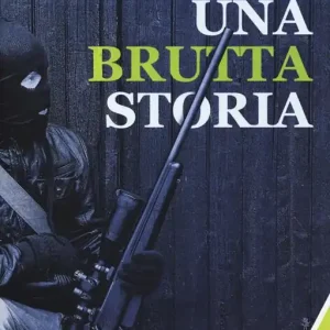 Una brutta storia Subito Disponibile