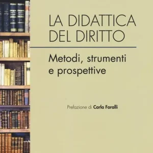 Spedizione Espresso La didattica del diritto. Metodi, strumenti e prospettive