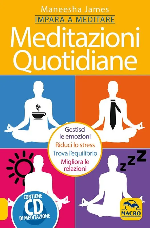 Meditazioni quotidiane. Impara a meditare. Con CD Audio Offerta Limitata