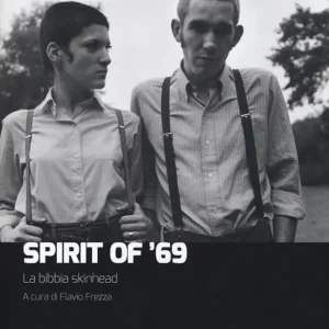 Ordina Subito Spirit of ‘69. La bibbia skinhead