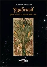 Offerta Del Giorno Yggdrasil. Guida pratica all‘utilizzo delle rune