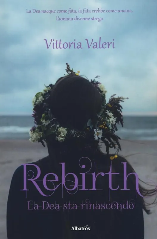 A Buon Prezzo Rebirth. La dea sta rinascendo