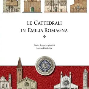 Cattedrali in Emilia Romagna Ultima Occasione