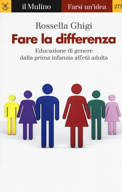 Ultime Pezzi Fare la differenza. Educazione di genere dalla prima infanzia all‘età adulta