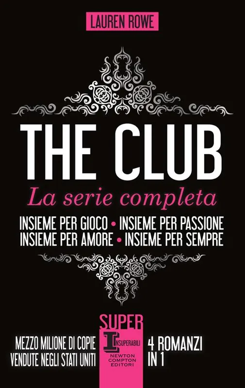 The Club. La serie completa Insieme per gioco-Insieme per passione-Insieme per amore-Insieme per sempre Prezzo Scontato