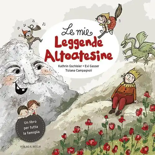 Spedito Oggi Le mie leggende altoatesine. Racconti misteriosi nelle meraviglie della natura