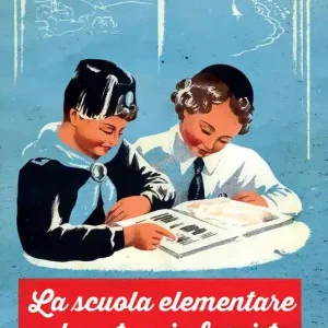 La scuola elementare nel ventennio fascista Must-Have