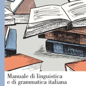 Sconto Manuale di linguistica e di grammatica italiana