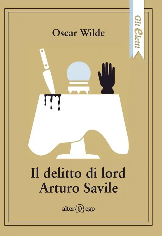 Il delitto di lord Arturo Savile Esclusivo