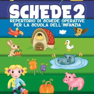 Schede. Repertorio di schede operative per la Scuola dell‘infanzia. Vol. 2 Novità