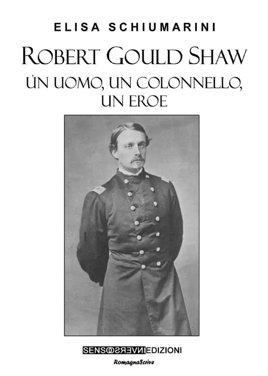 Promozione Robert Gould Shaw. Un uomo, un colonnello, un eroe