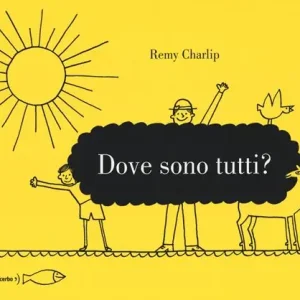 Dove sono tutti? Ediz. illustrata Popolare