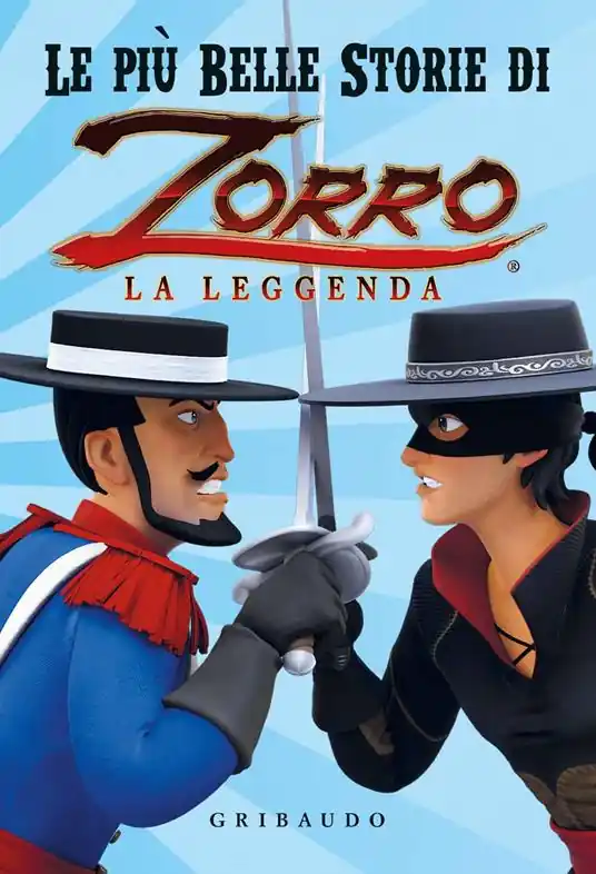 Le più belle storie di Zorro la leggenda Subito Disponibile