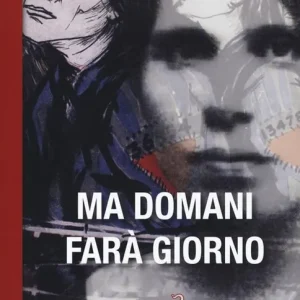 Compra Oggi Stesso Ma domani farà giorno