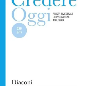 Credereoggi. Vol. 230 Diaconi Professionale