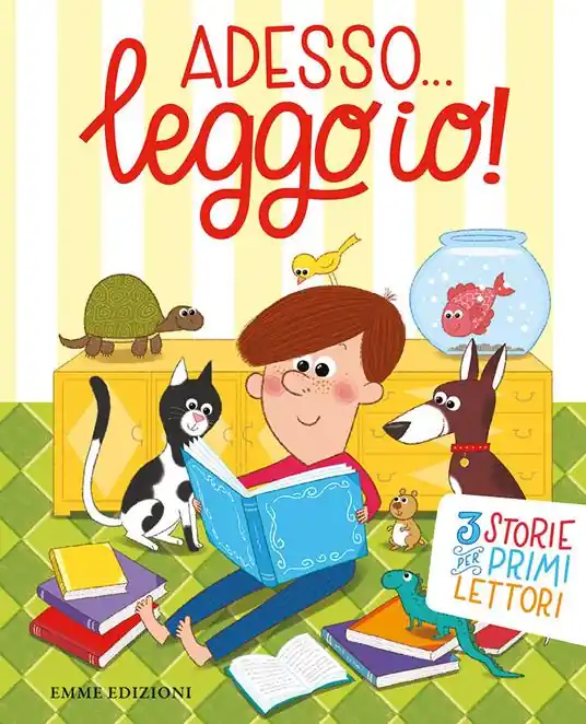 Nuova Collezione Adesso... leggo io! 3 storie per primi lettori