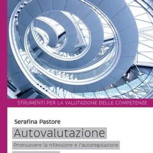Miglior Prezzo Autovalutazione. Promuovere la riflessione e l‘autoregolazione dell‘apprendimento