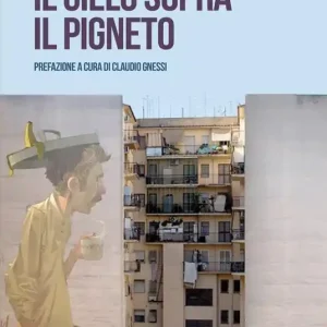 Prezzo Basso Il cielo sopra il Pigneto