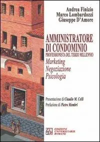 Amministratore di condominio. Professionista del terzo millennio. Marketing negoziazione psicologia Popolare