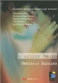 Occasione Imperdibile L‘ultimo bacio. Gabriele Muccino