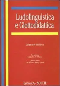 Novità Ludolinguistica e glottodidattica