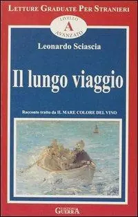 Il lungo viaggio. Livello avanzato Super Prezzo
