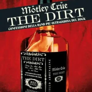 Prezzo Di Fabbrica The dirt. Mötley Crüe. Confessioni della band più oltraggiosa del rock. Ediz. integrale