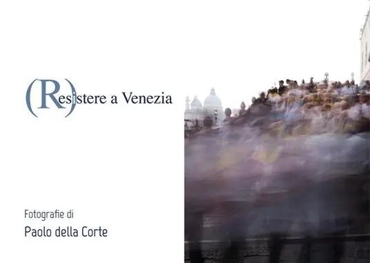 Compra Adesso (R)esistere a Venezia. Ediz. illustrata