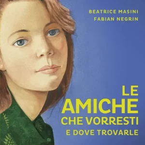 Di Tendenza Le amiche che vorresti e dove trovarle. Copia autografata