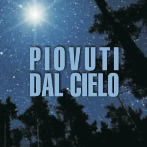 Prezzo Scontato Piovuti dal cielo