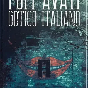 Subito Disponibile Pupi Avati. Gotico italiano