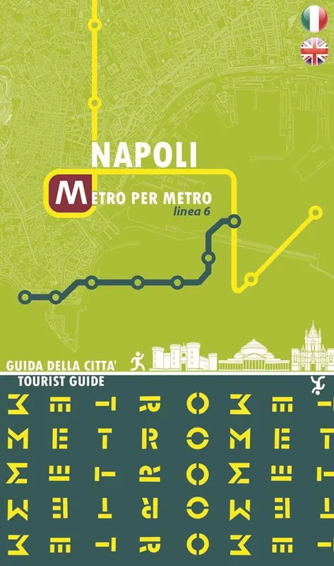 Compra Online Napoli metro per metro. Linea 6. Guida della città. Ediz. italiana e inglese