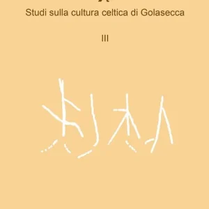 Promo Stagionale Studi sulla cultura celtica di Golasecca