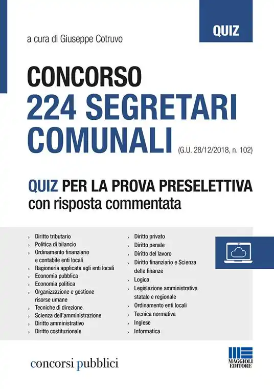 Promo Stagionale Concorso 224 segretari comunali. Quiz per la prova selettiva con risposta commentata