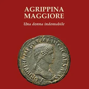 Agrippina maggiore. Una donna indomabile Popolare